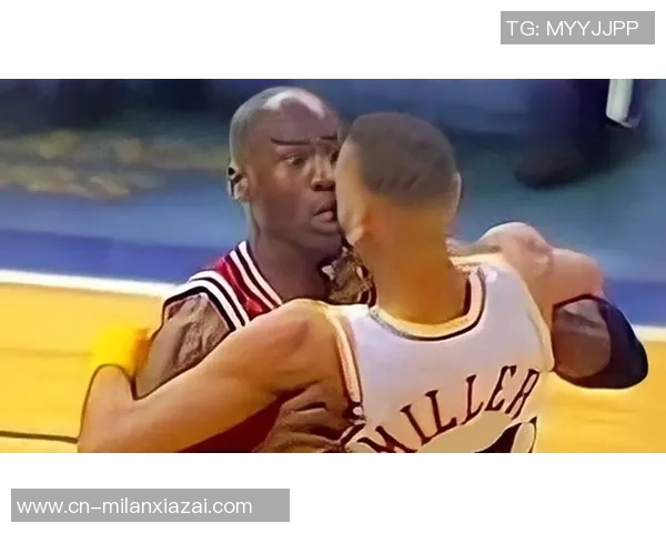 乔丹米勒坦言小卡比尔缺阵是我展现机会的良机